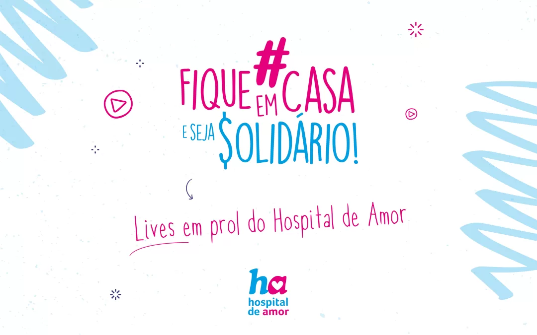 Fique em Casa e Seja Solidário: descubra quais lives de cantores estão acontecendo em prol do Hospital de Amor